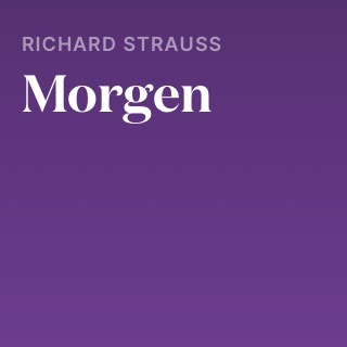 Richard Strauss – Morgen
